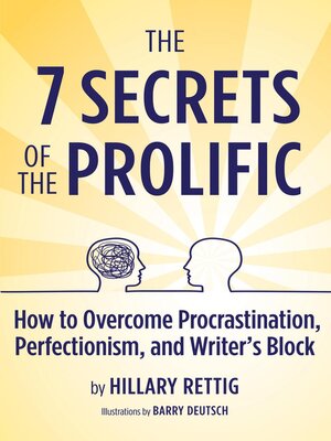 cover image of The 7 Secrets of the Prolific